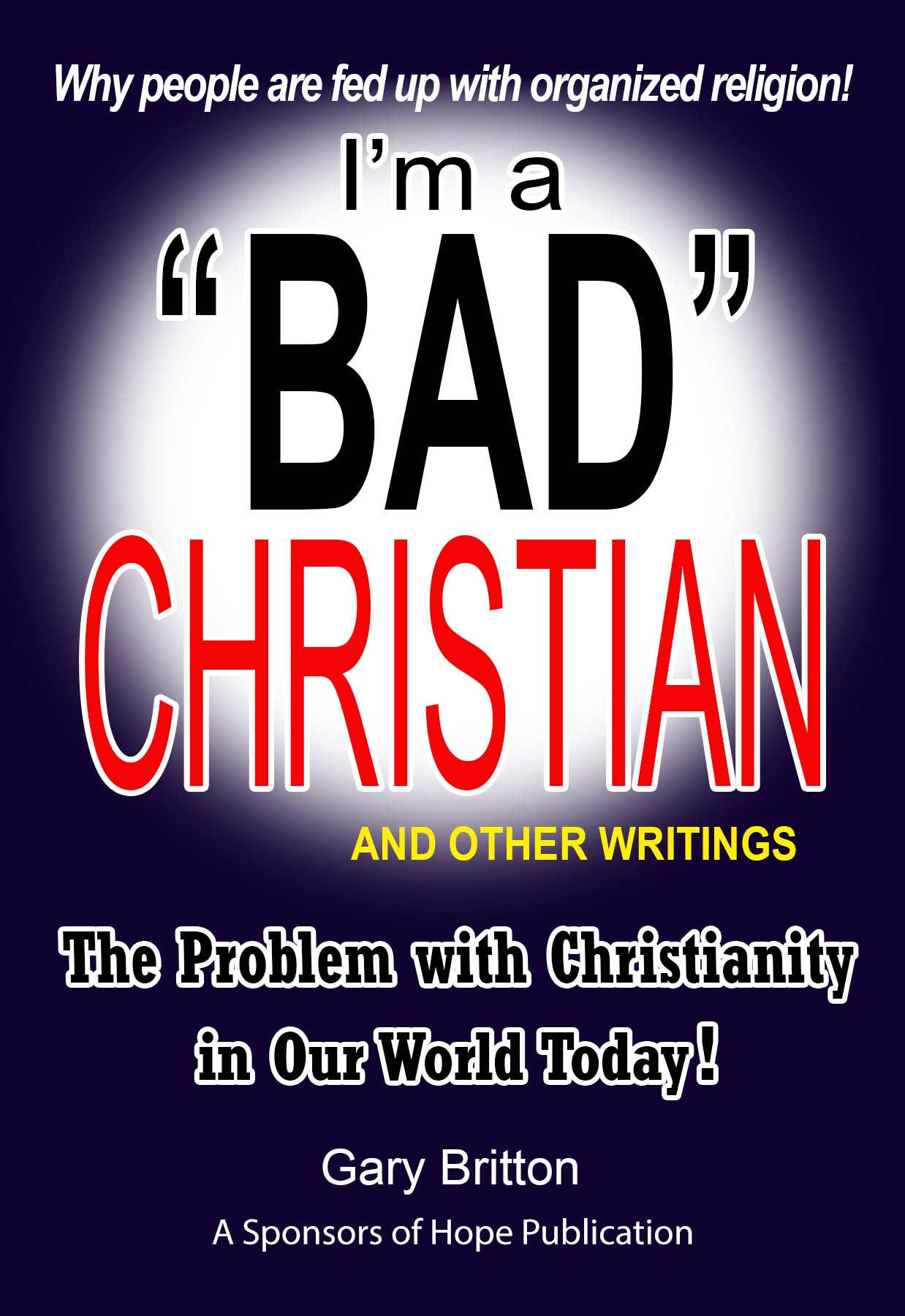 I'm a Bad Christian