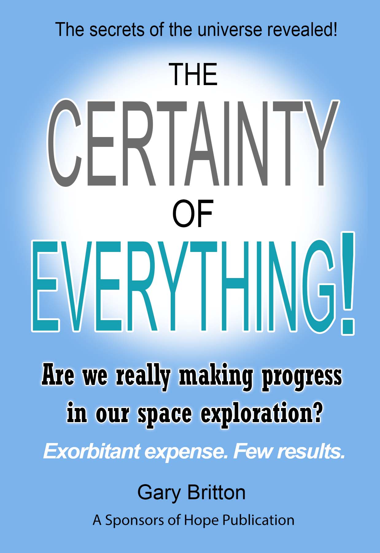 The Certainty of Everything