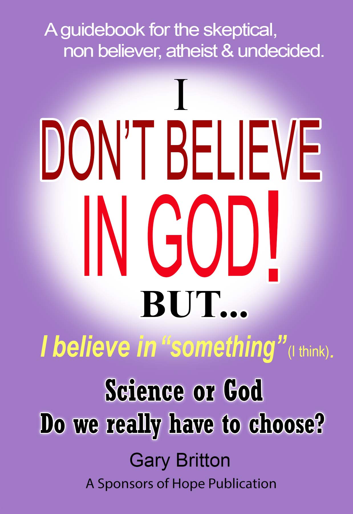 I Don't Believe in God