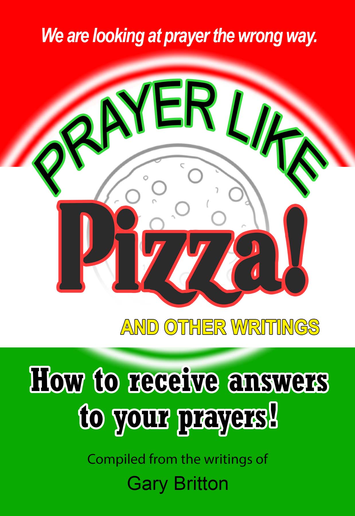 Prayer Like Pizza